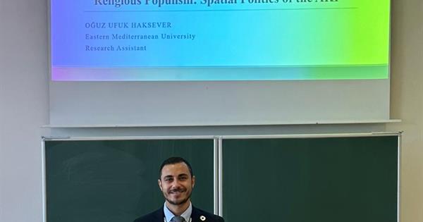 Research assistant of the Department, Oğuz Ufuk Haksever has presented a paper titled “Reconstruction of the Public Space Through Religious Populism: Spatial Politics of the AKP” 